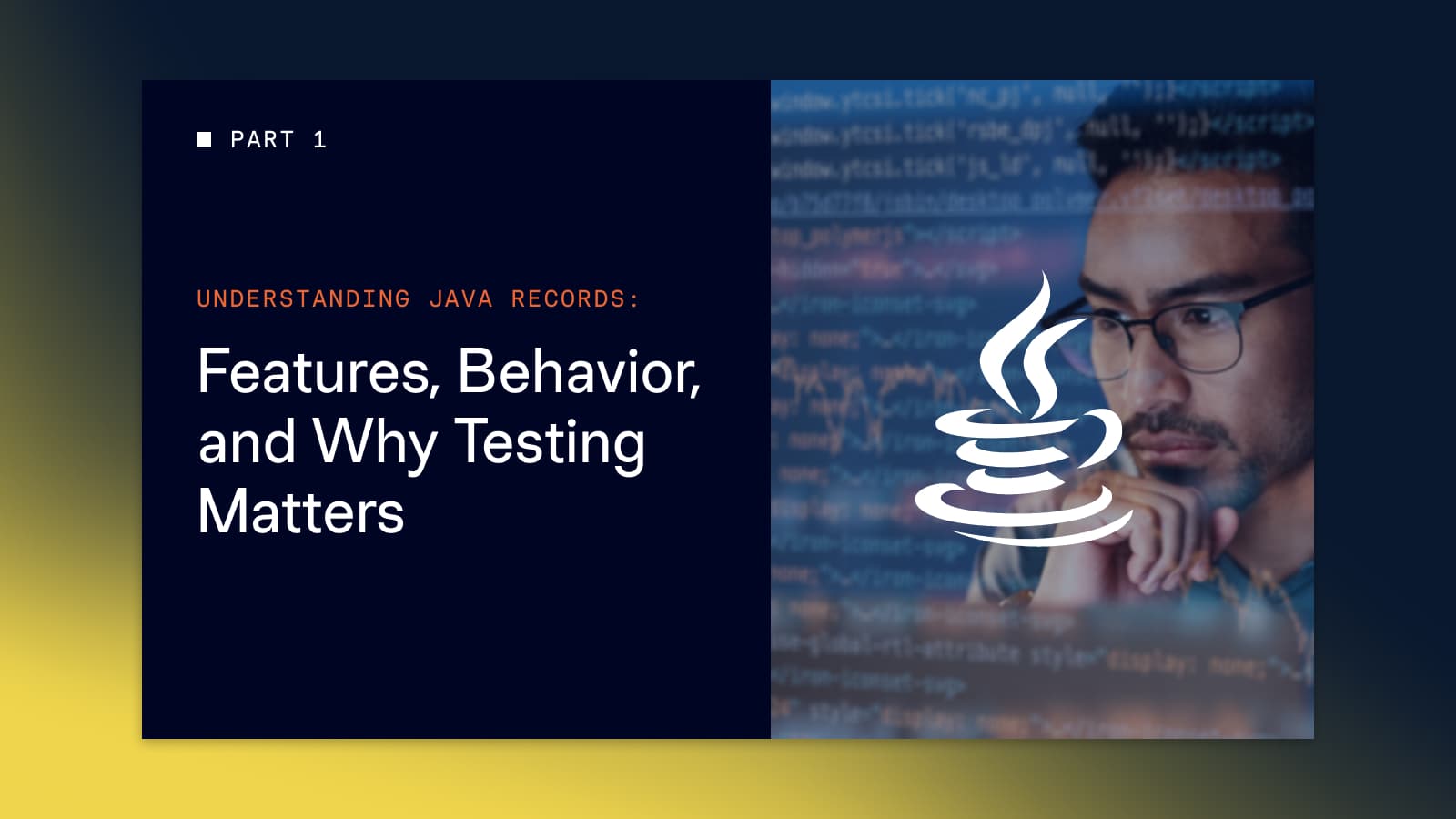 Understanding Java Records Part 1 Blog Banner